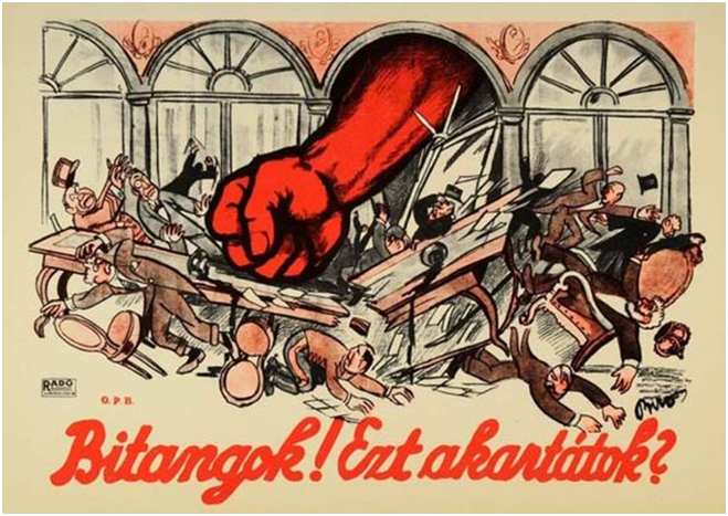 Anti-western propaganda poster of the Soviet with the inscription: 
“Brigands! Is that what you wanted?” 
The picture depicts the Entente leaders in Paris, getting smashed to pieces by the fist of the Revolution.